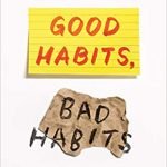 Book cover "Good Habits, bad habits"